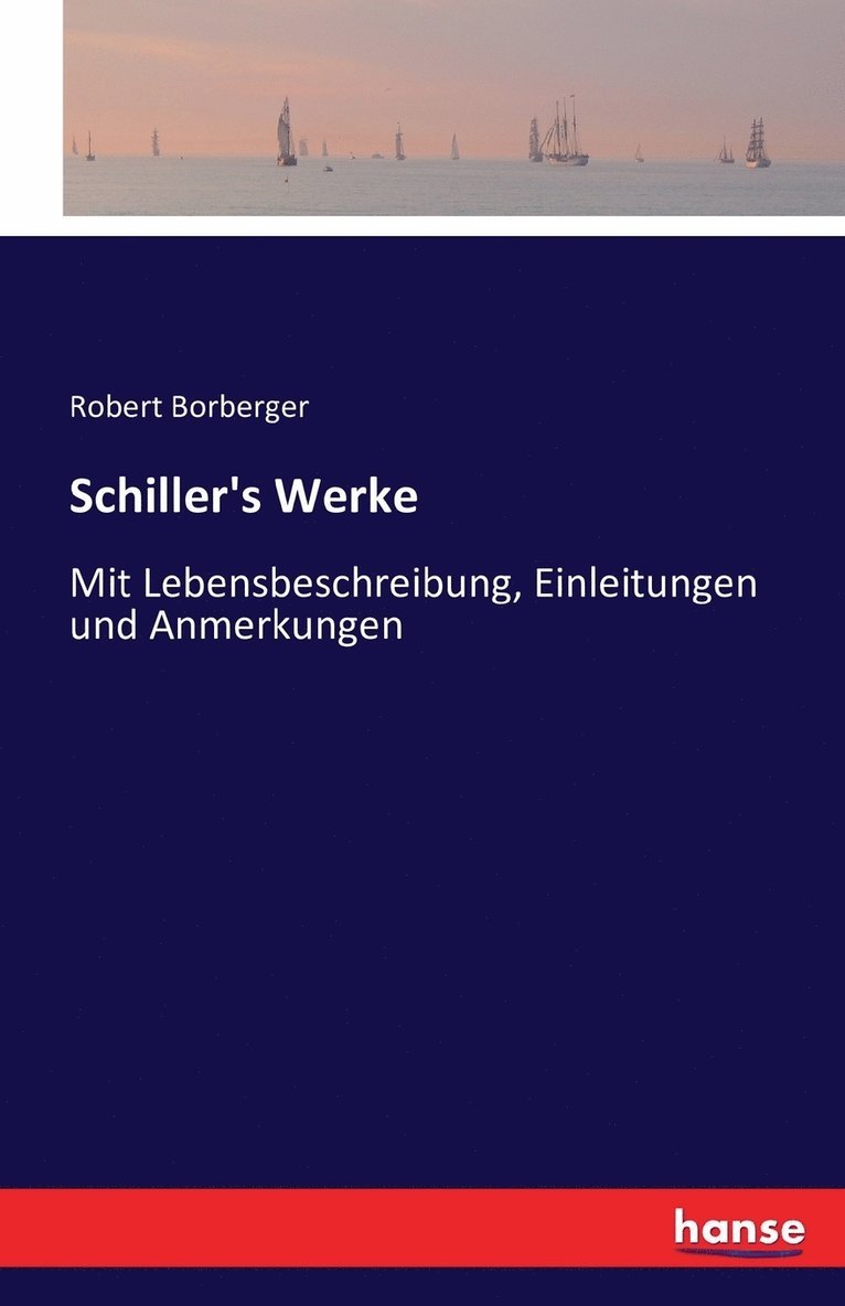 Robert Borberger - Schiller's Werke, Häftad