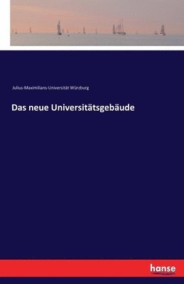 bokomslag Das neue Universittsgebude