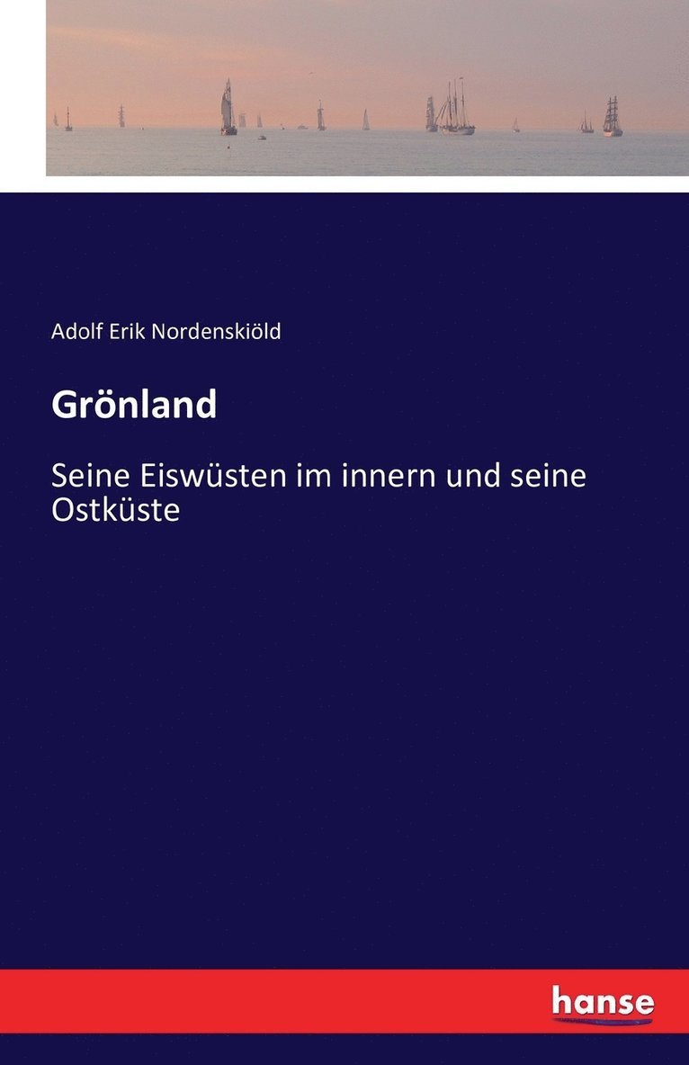 Adolf Erik Nordenskiöld - Grönland, Häftad
