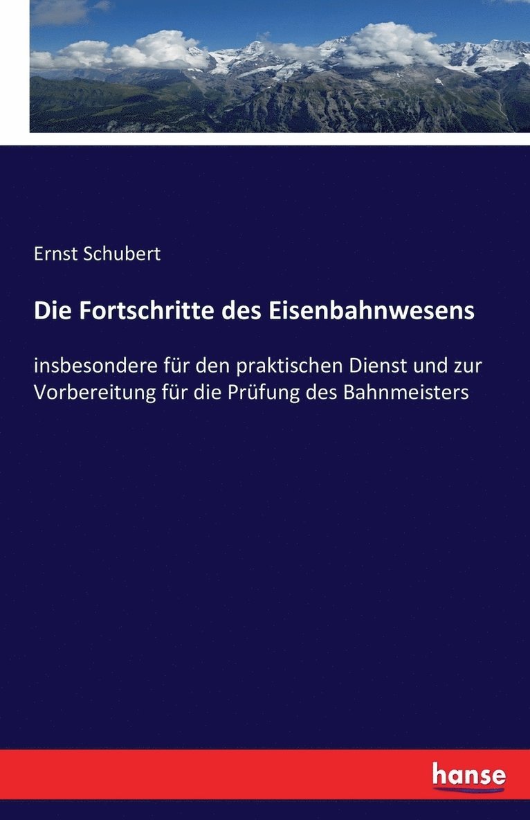 Die Fortschritte des Eisenbahnwesens 1