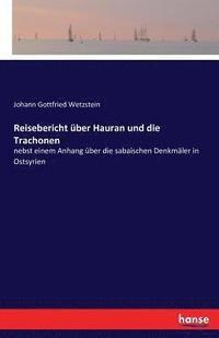 bokomslag Reisebericht ber Hauran und die Trachonen