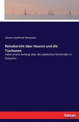 bokomslag Reisebericht uber Hauran und die Trachonen