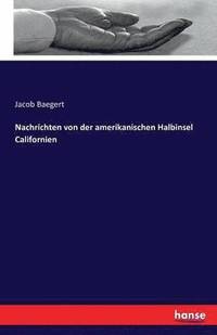 bokomslag Nachrichten von der amerikanischen Halbinsel Californien