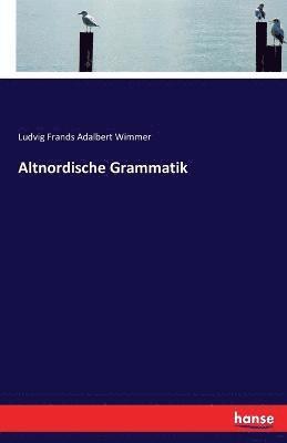 bokomslag Altnordische Grammatik