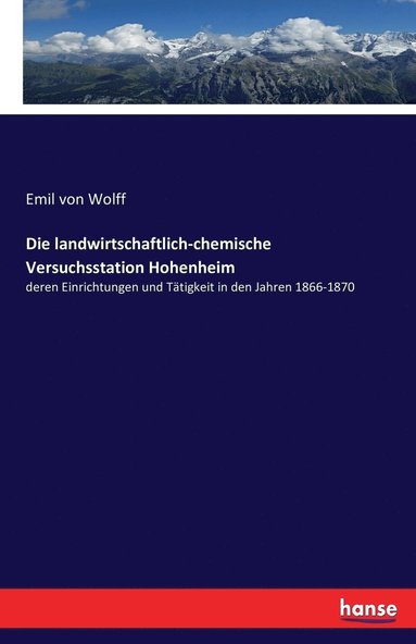 bokomslag Die landwirtschaftlich-chemische Versuchsstation Hohenheim