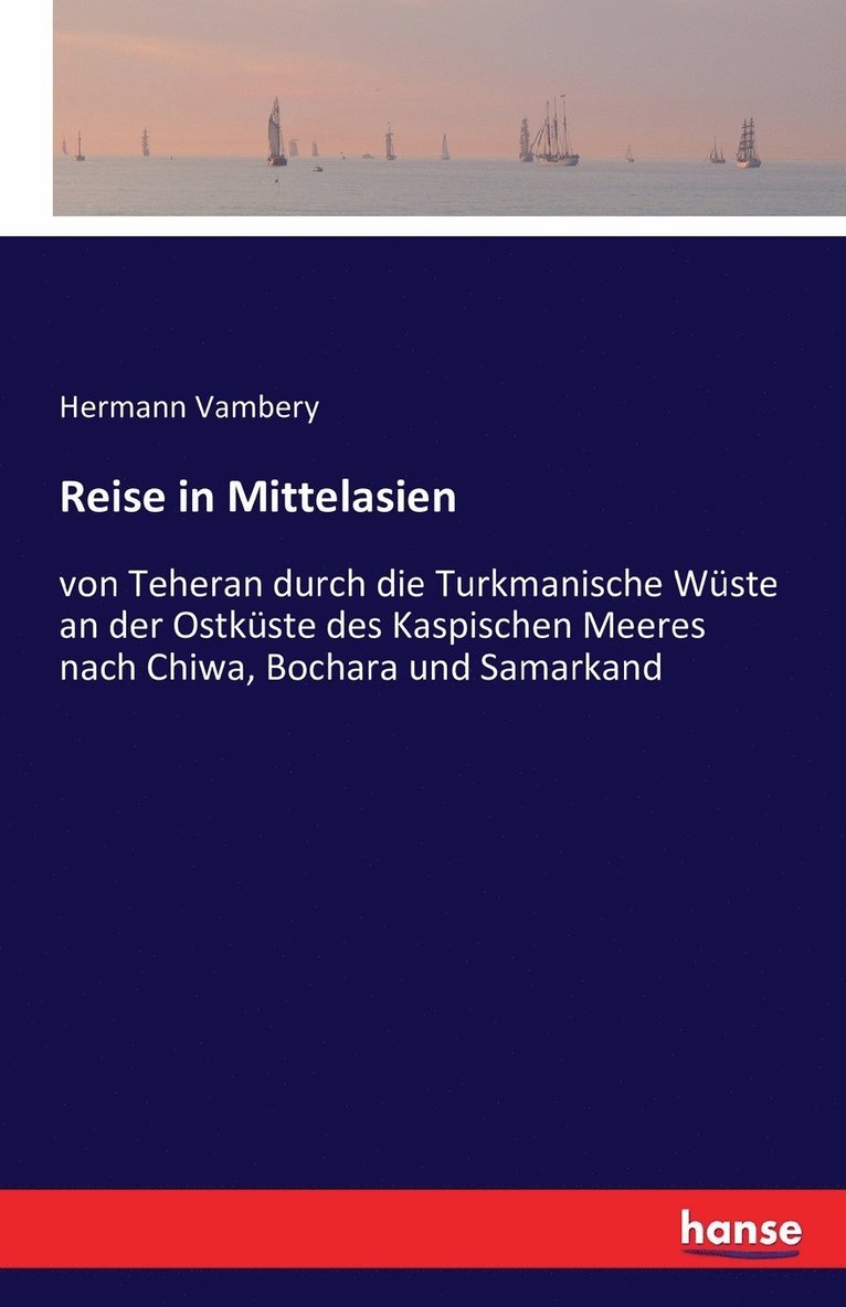 Reise in Mittelasien
