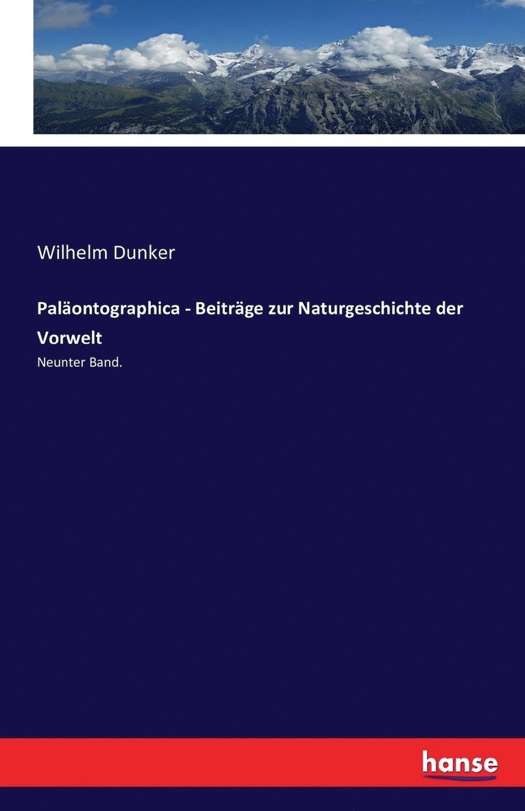 Palaontographica - Beitrage zur Naturgeschichte der Vorwelt 1