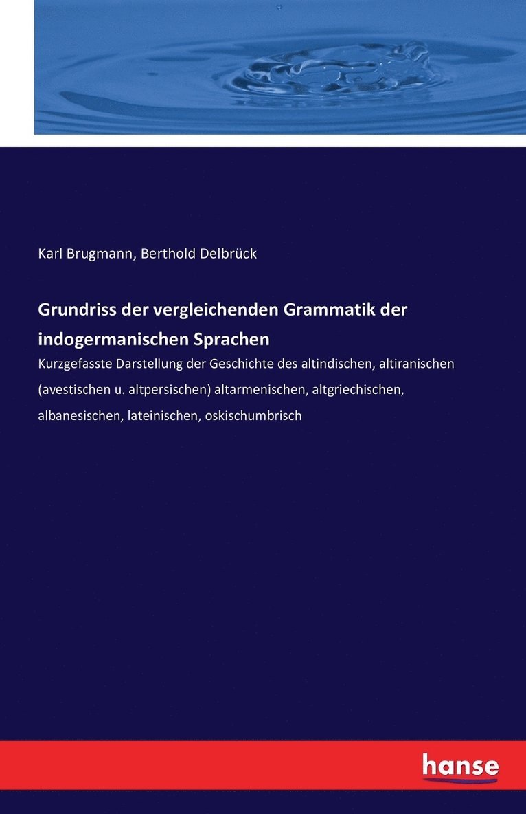 Grundriss der vergleichenden Grammatik der indogermanischen Sprachen 1