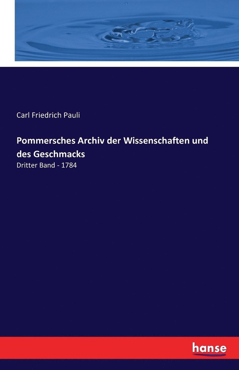 Pommersches Archiv der Wissenschaften und des Geschmacks 1