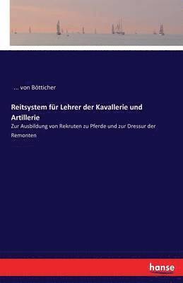 bokomslag Reitsystem fr Lehrer der Kavallerie und Artillerie