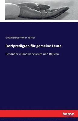bokomslag Dorfpredigten für gemeine Leute