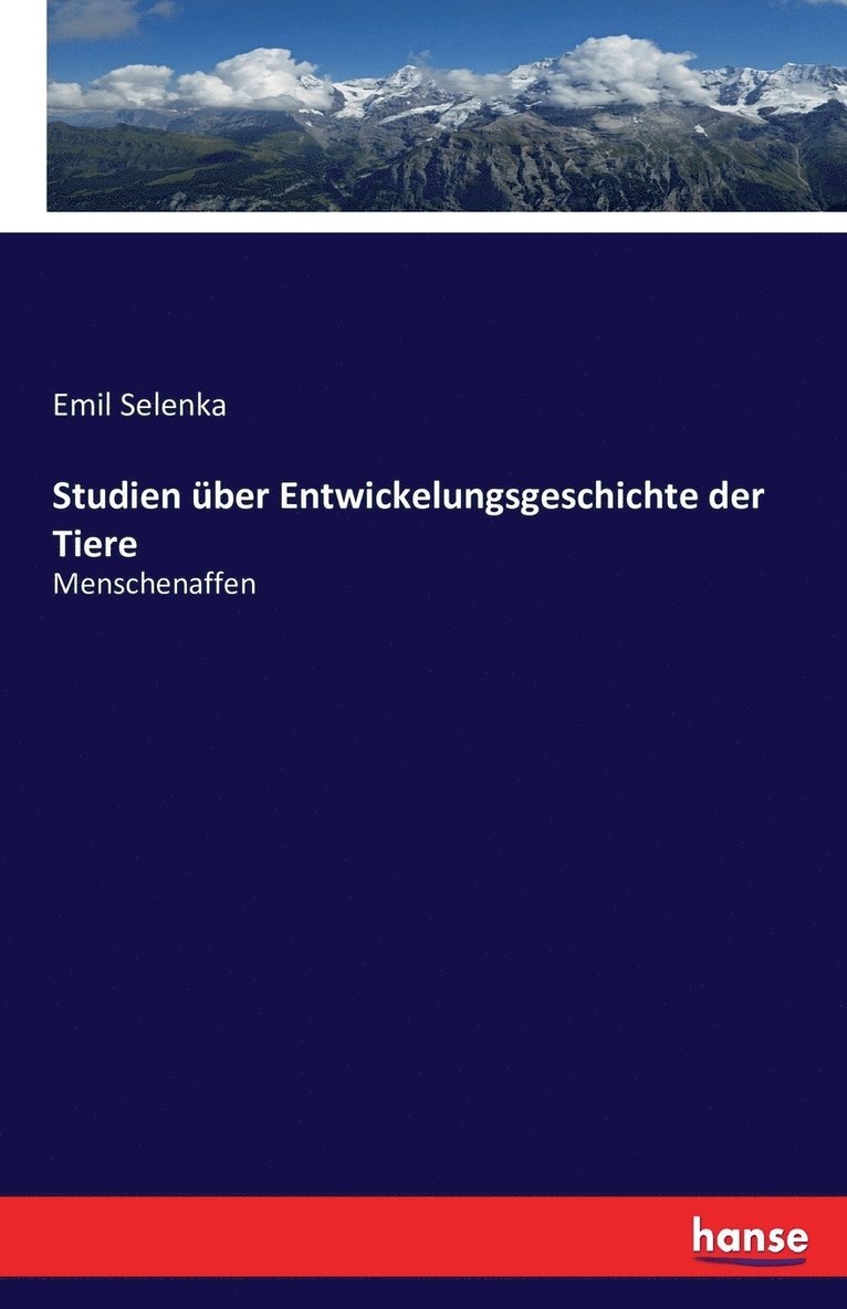 Studien ber Entwickelungsgeschichte der Tiere 1