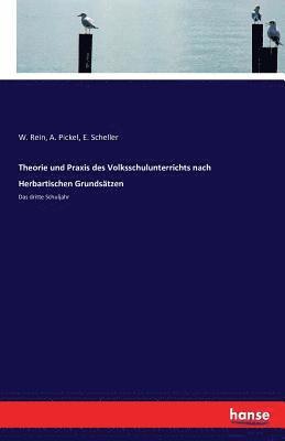 bokomslag Theorie und Praxis des Volksschulunterrichts nach Herbartischen Grundsätzen