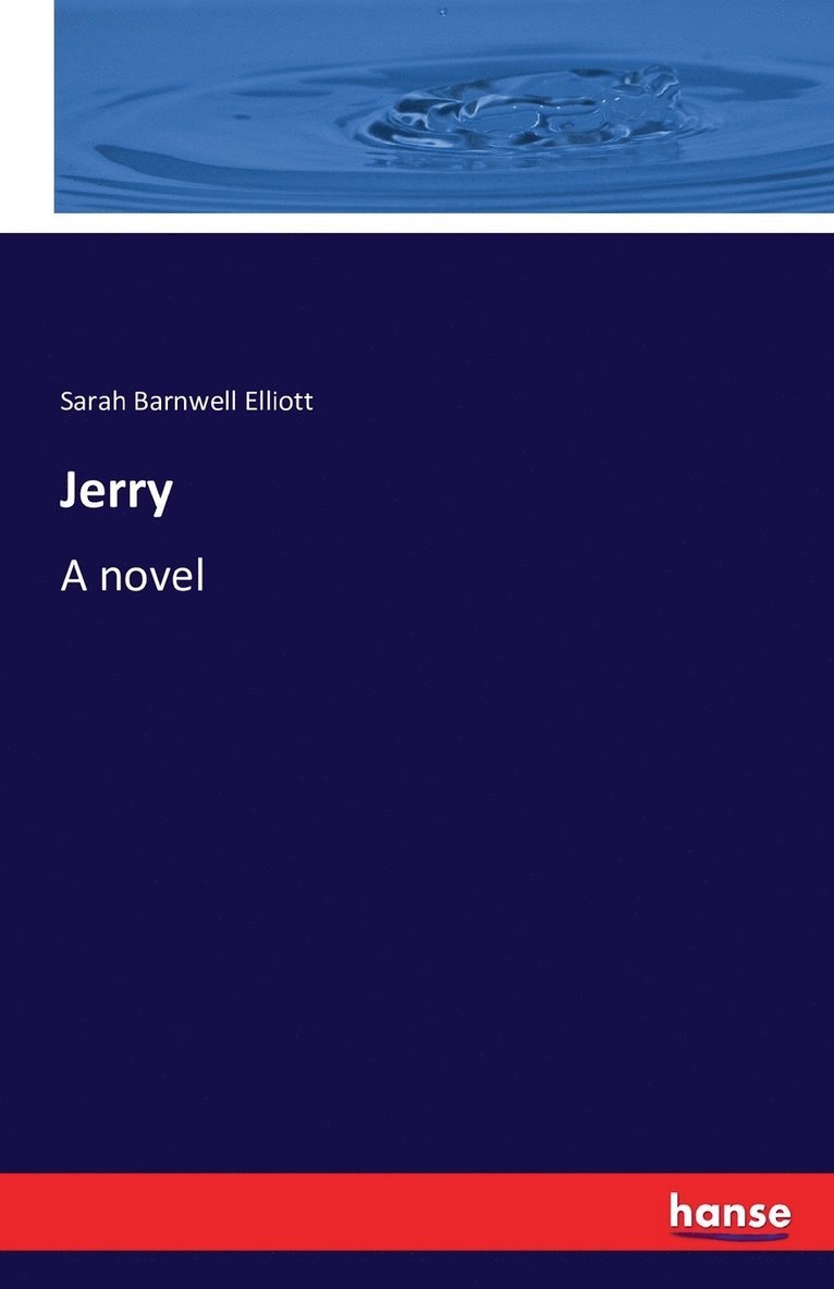 Sarah Barnwell Elliott - Jerry, Häftad