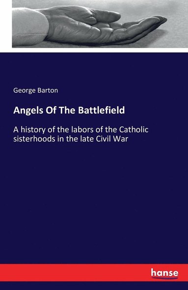 George Barton - Angels Of The Battlefield, Häftad