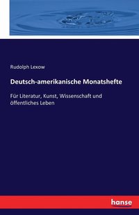 bokomslag Deutsch-amerikanische Monatshefte