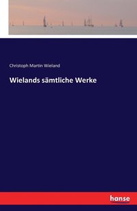 bokomslag Wielands samtliche Werke