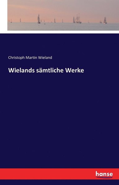 bokomslag Wielands smtliche Werke