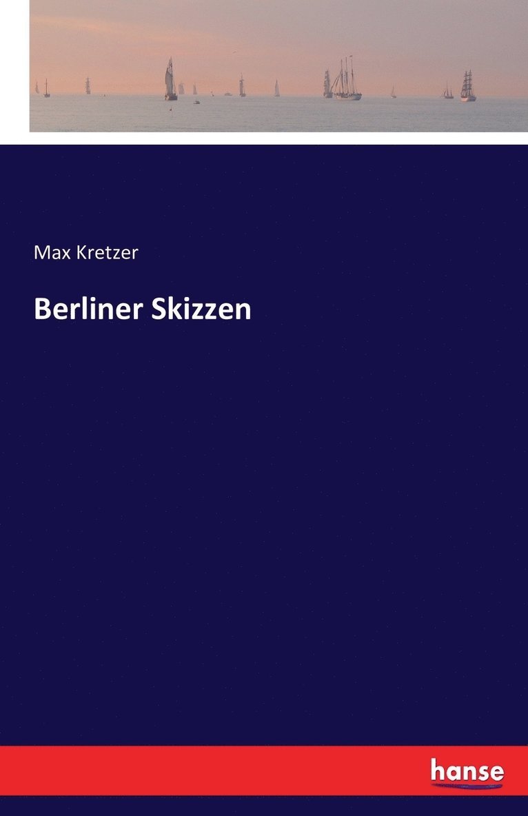Berliner Skizzen