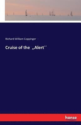 Cruise of the, Alert 1