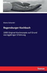 bokomslag Regensburger Kochbuch