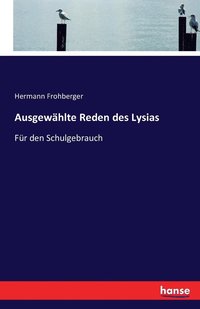 bokomslag Ausgewahlte Reden des Lysias