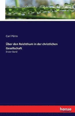 bokomslag Über den Reichthum in der christlichen Gesellschaft