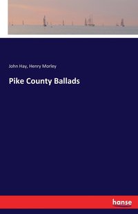 bokomslag Pike County Ballads