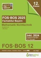 Abiturprüfung FOS/BOS Bayern 2025 Mathematik Nichttechnik 12. Klasse 1