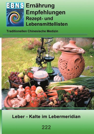 bokomslag Ernährung - TCM - Leber - Kälte im Lebermeridian