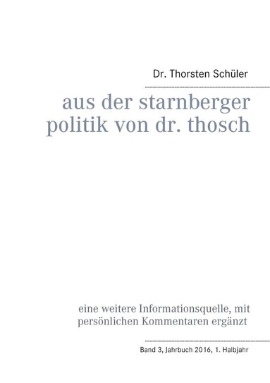 bokomslag Aus der Starnberger Politik von Dr. Thosch