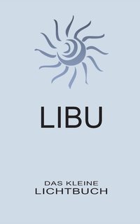bokomslag LIBU - Das kleine Lichtbuch