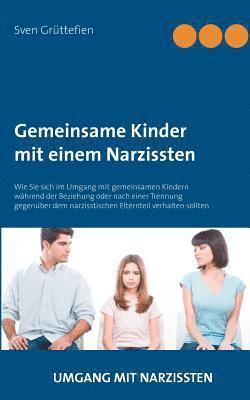 Gemeinsame Kinder mit einem Narzissten