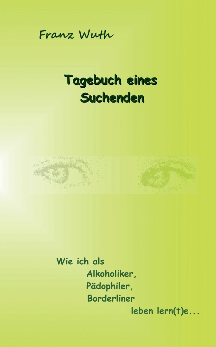 Tagebuch eines Suchenden 1