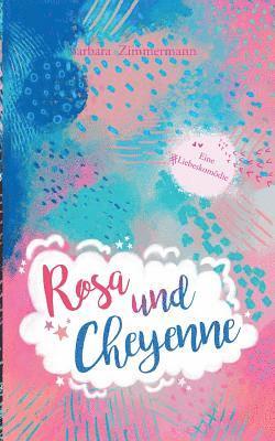 Rosa und Cheyenne