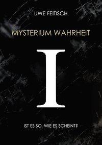 bokomslag Mysterium Wahrheit I