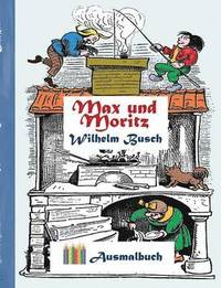 bokomslag Max und Moritz (Ausmalbuch)