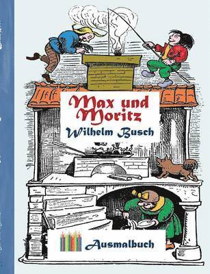 Luisa Rose, Wilhelm Busch - Max und Moritz (Ausmalbuch), Häftad