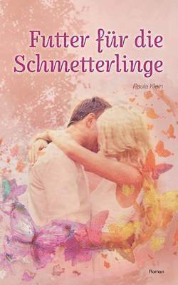 bokomslag Futter für die Schmetterlinge
