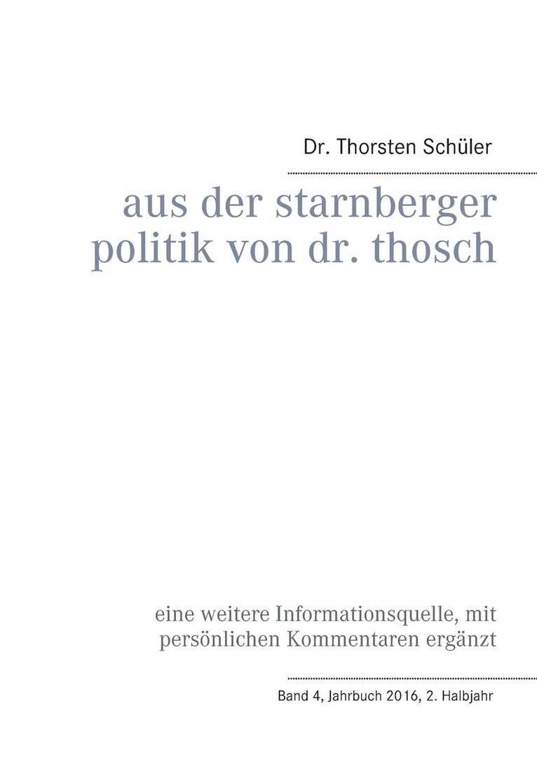 Aus der Starnberger Politik von Dr. Thosch 1
