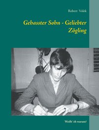 bokomslag Gehasster Sohn - Geliebter Zgling