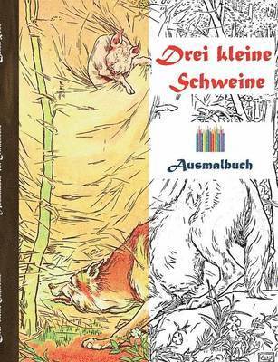 bokomslag Drei kleine Schweine (Ausmalbuch)