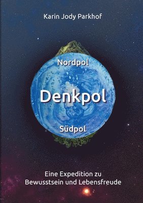 bokomslag Nordpol, Sdpol, Denkpol