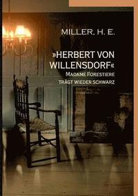 bokomslag Herbert von Willensdorf Madame Forestiere trägt wieder schwarz
