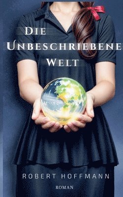 bokomslag unbeschriebene Welt