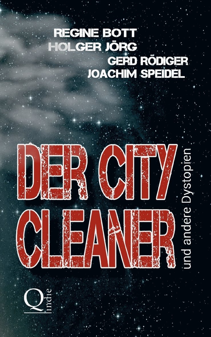 Regine Bott, Holger Jorg, Gerd Rodiger, Holger Jörg, Joachim Speidel, Gerd Rödiger - City-Cleaner, Häftad