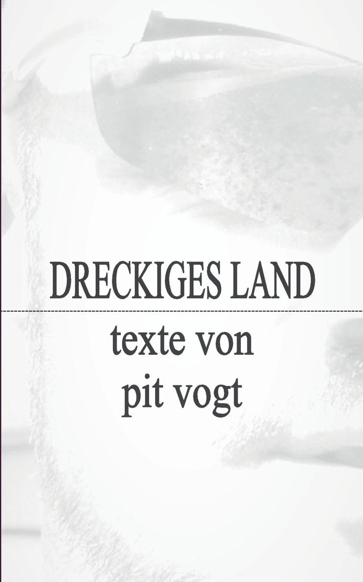 Dreckiges Land 1