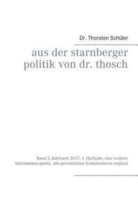 bokomslag Aus der Starnberger Politik von Dr. Thosch
