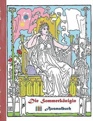 Die Sommerknigin (Ausmalbuch) 1