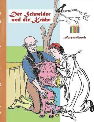 Der Schneider und die Krhe (Ausmalbuch) 1